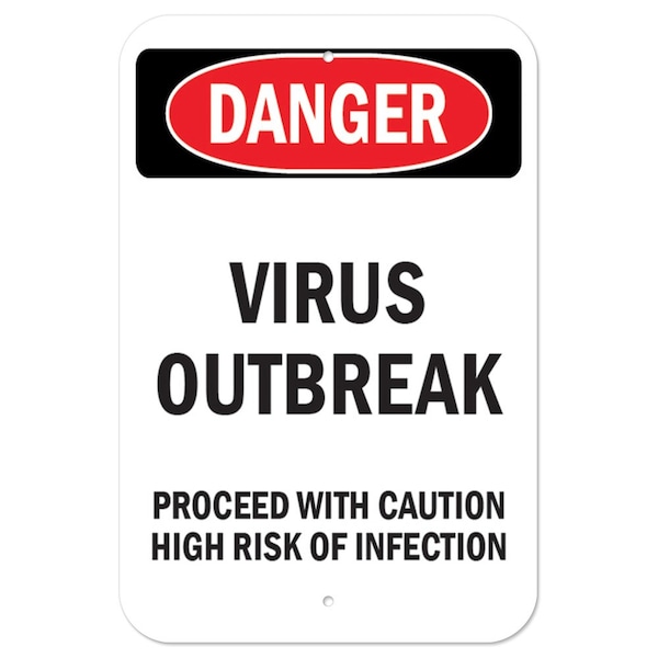 Signmission OSHA Notice Sign-Virus Outbreak, Heavy Duty, 7" x 10", A-1218-25587 A-1218-25587 - main